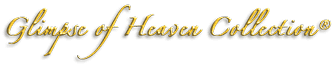 Click to View All of the Glimpse of Heaven Collection® Jewelry